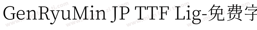 GenRyuMin JP TTF Lig字体转换